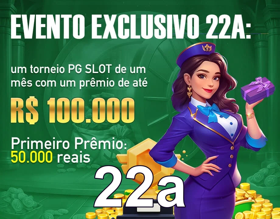 Jogos exclusivos VIP na 22a